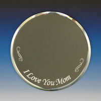 Mirror-3" Round "I Love You Mom"